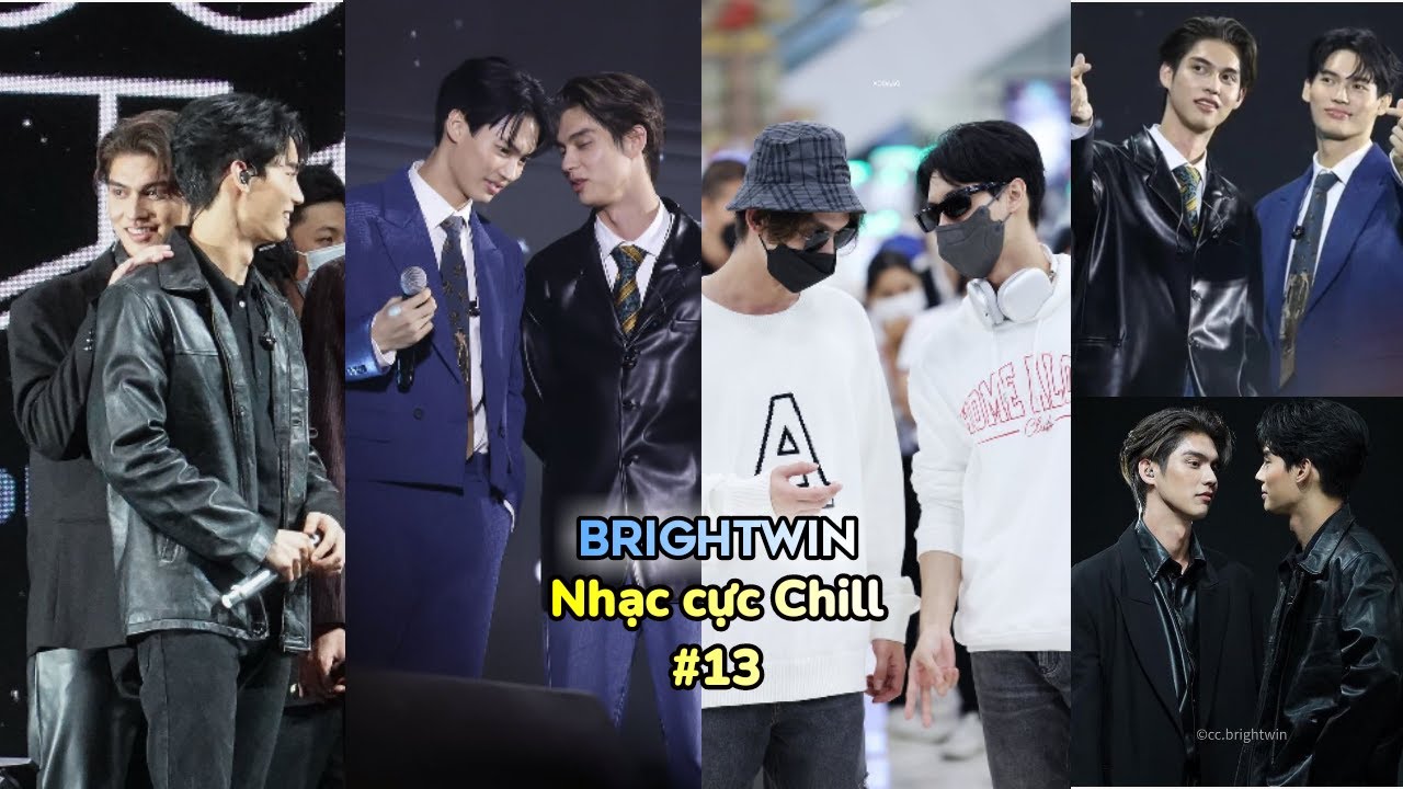 [TikTok] BrightWin với những nhạc cực Chill nghe là nghiện #13