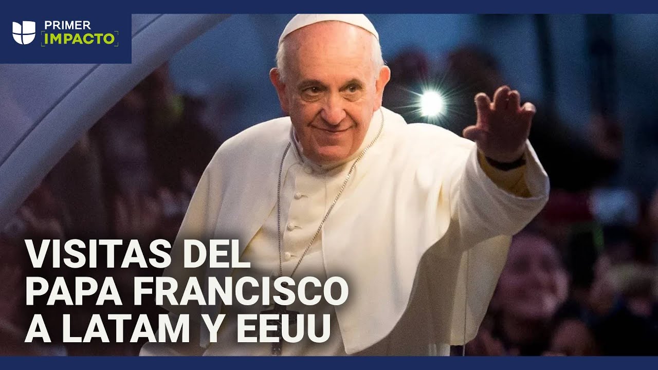 Así fueron los viajes del papa Francisco a algunos países de Latinoamérica: también visitó EEUU