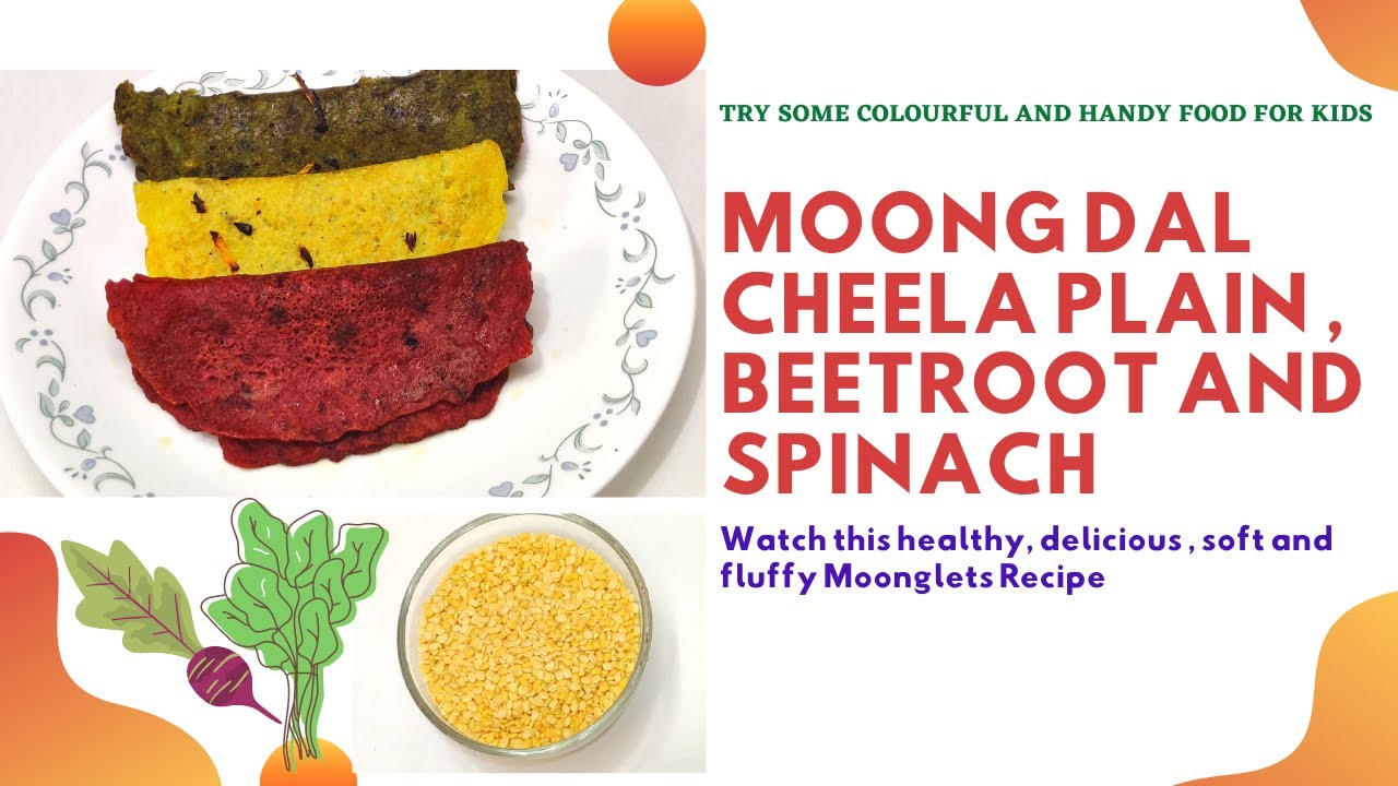 Moong dal Cheela | Beetroot Moonglet | Spinach Moonglet| Pesarattu| Healthy Recipe | Quick Breakfast