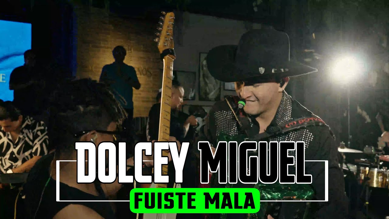 Dolcey Miguel - Fuiste Mala (En Vivo - Made In Colombia)