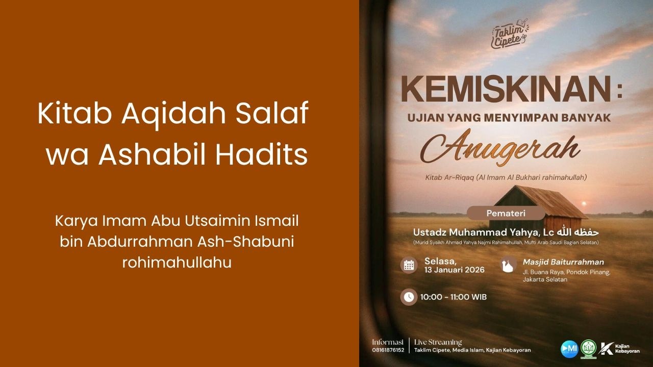 Hadits-Hadits Pelembut Hati #21 - Ustadz Muhammad Yahya, Lc