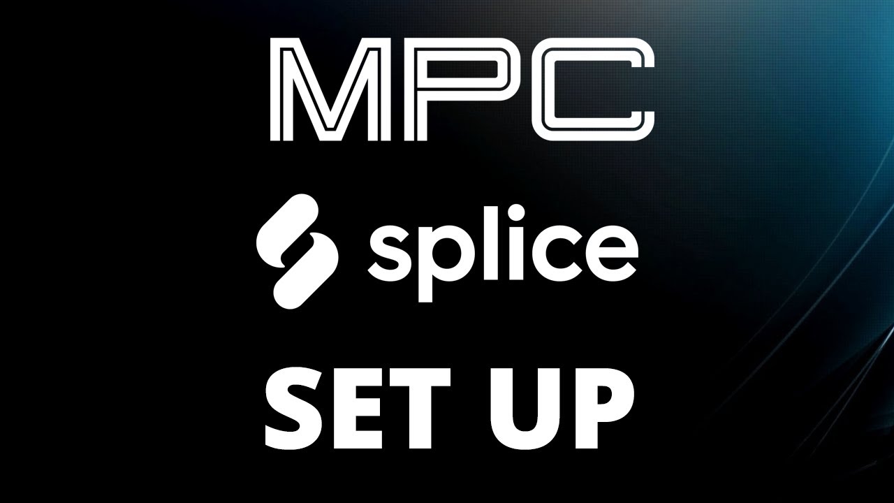 Интеграция MPC Splice — как настроить MPC Live и MPC X с помощью Splice.com