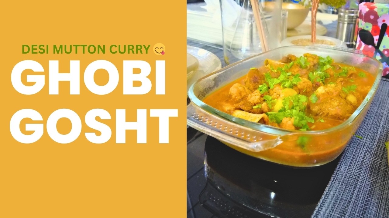 Ghobi Gosht 🥘🔥 | Traditional Mutton & Cauliflower Curry