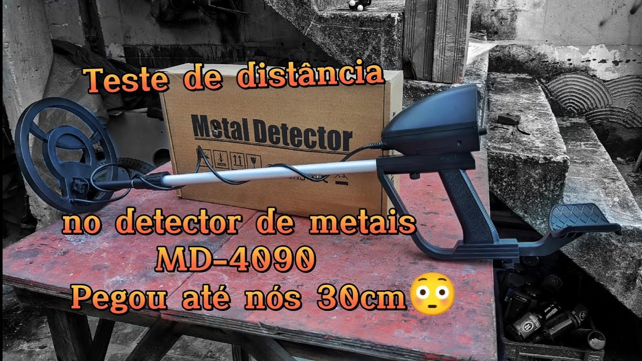 Teste de dist&acirc;ncia Detector de metais MD-4090. me impressionou