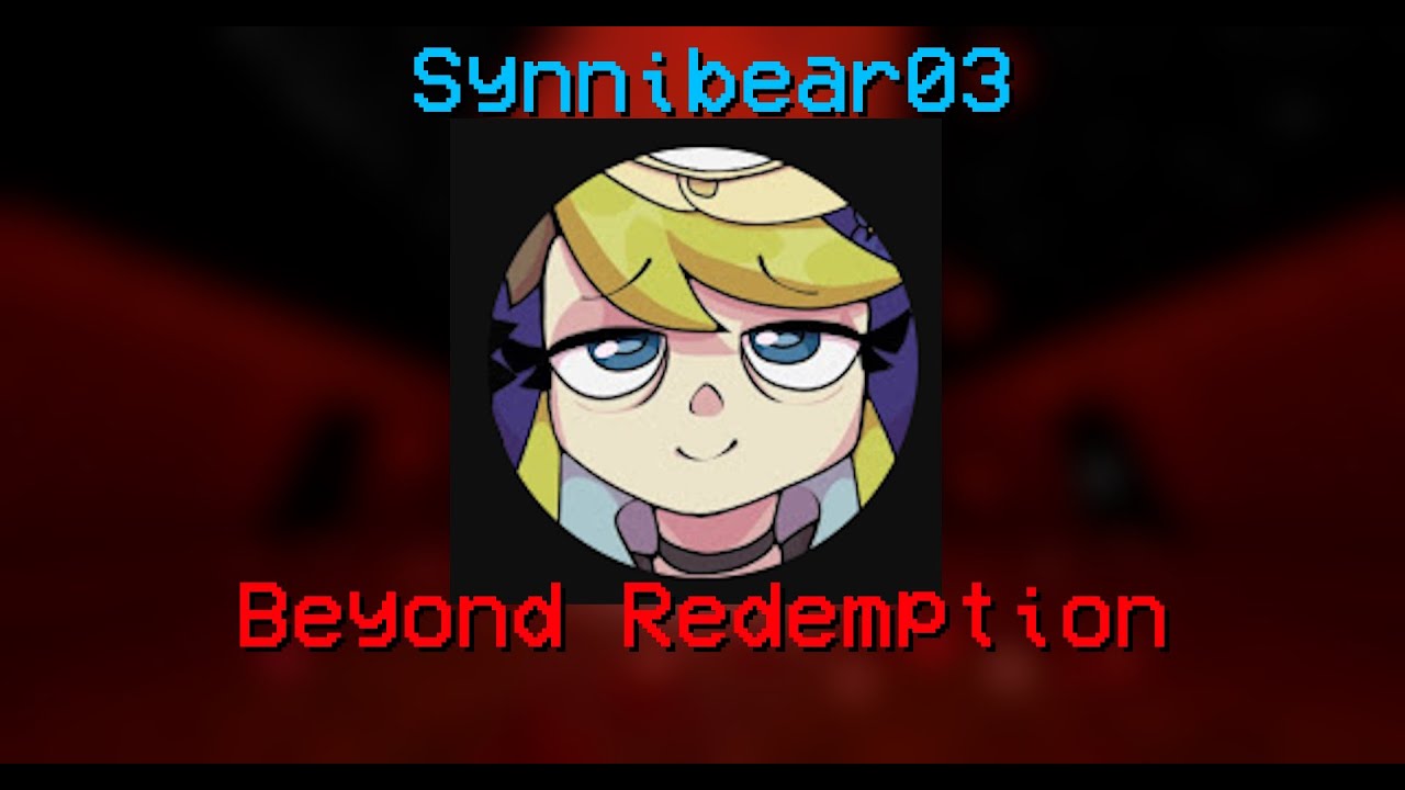 Synnibear03: Beyond Redemption