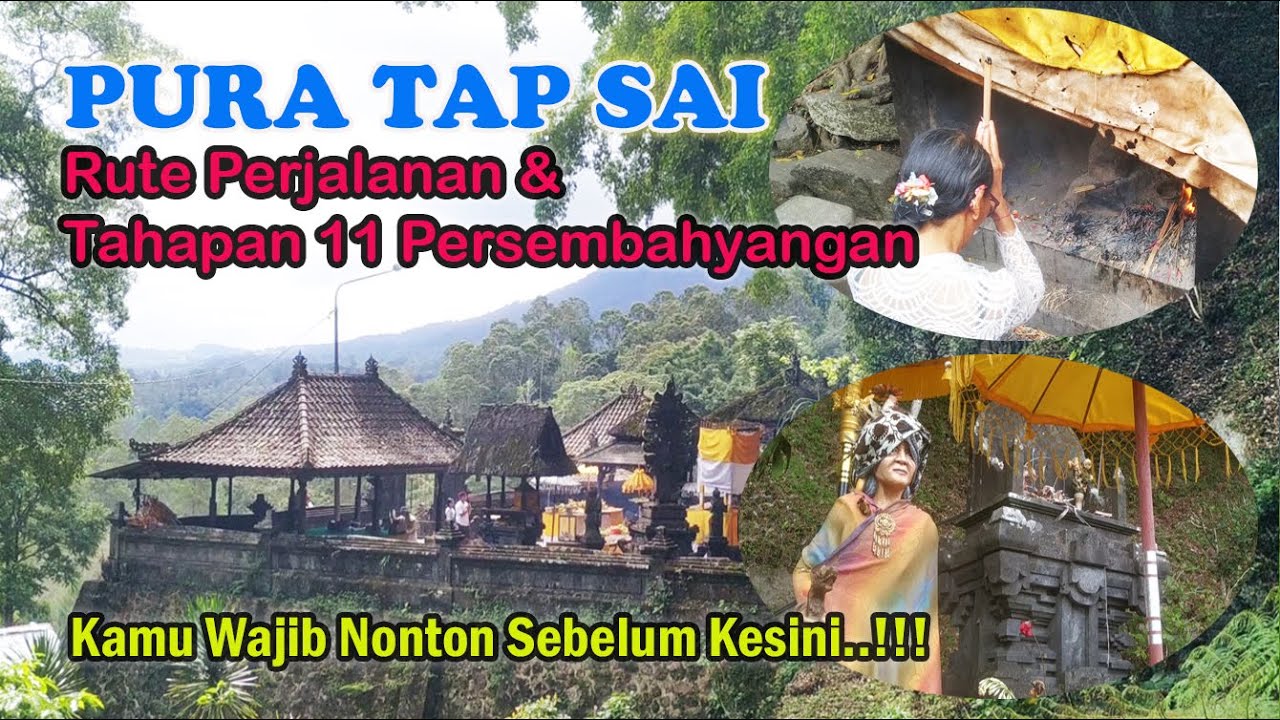 Pura Tap Sai | Tempat Memohon Pekerjaan Rejeki dan Keturunan