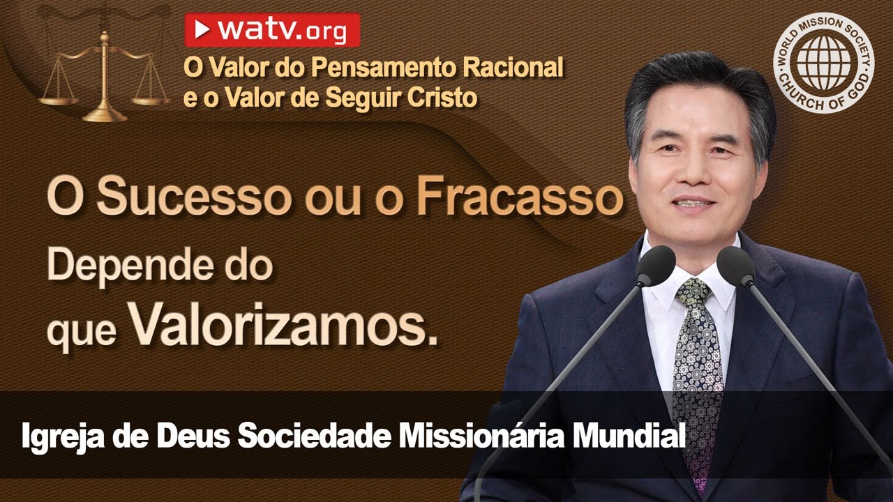 O Valor do Pensamento Racional e o Valor de Seguir Cristo | Igreja de Deus, IDDSMM