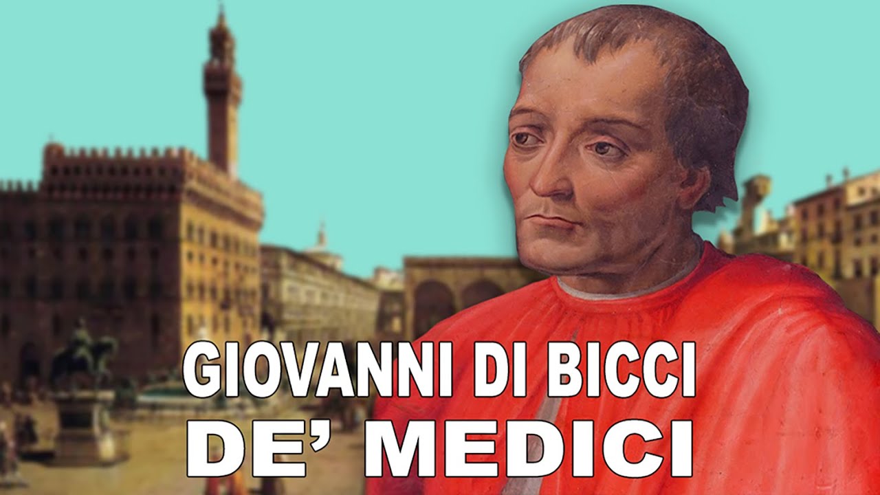 Giovanni di Bicci de' Medici e l'ascesa al potere della famiglia Medici