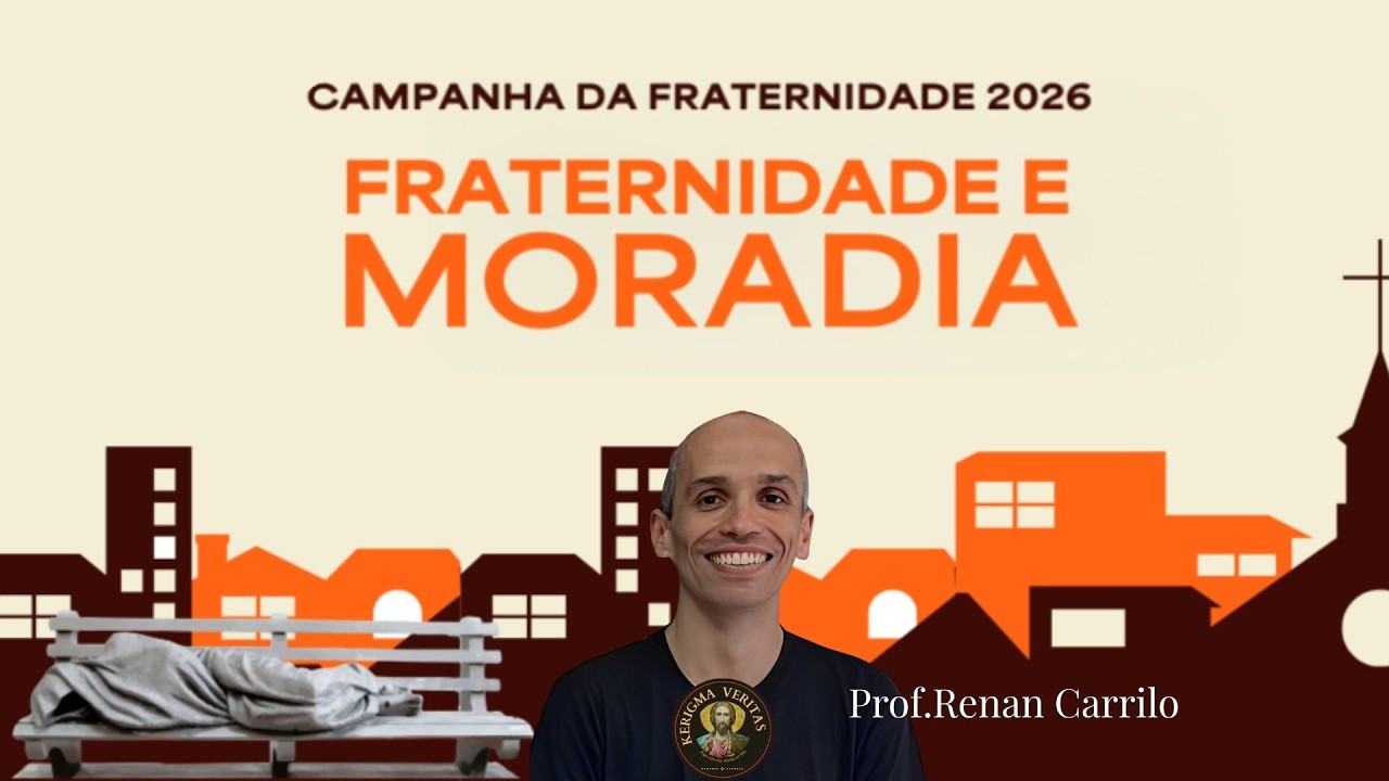 Fraternidade e Moradia | Campanha da Fraternidade 2026
