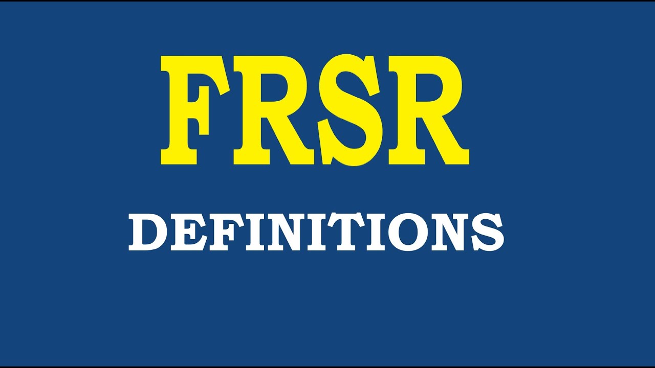 FRSR Definitions
