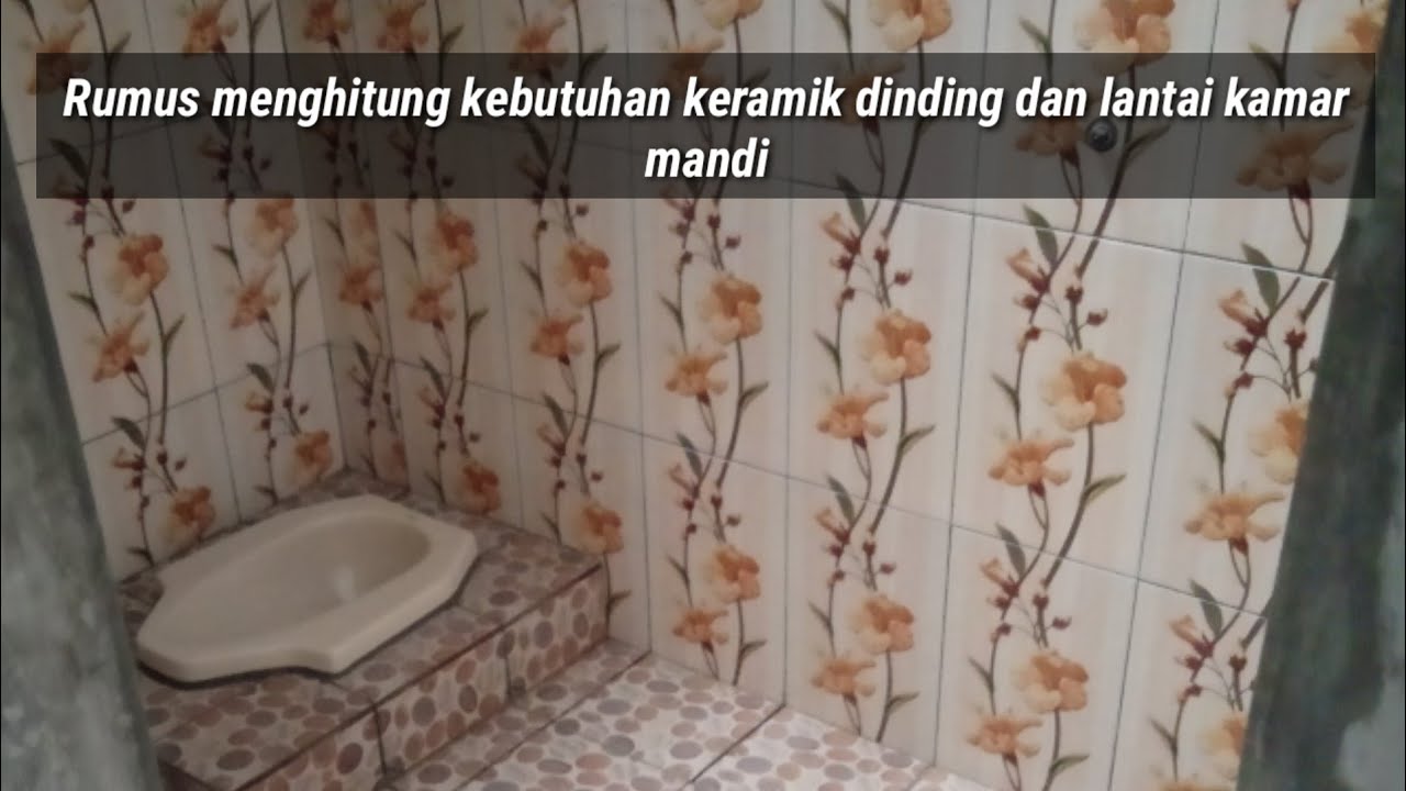 cara menghitung kebutuhan keramik kamar mandi