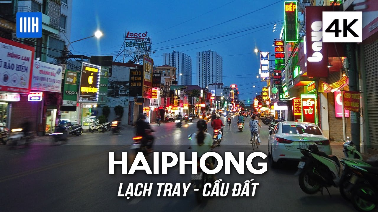 [4K] Haiphong, Vietnam - Nightlife & Street food on Lach Tray -Cau Dat streets to Opera House Square