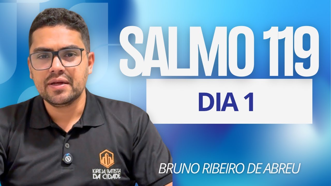 SALMO 119 - DIA 01