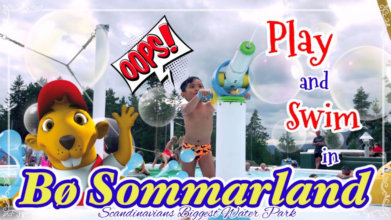 Bø Sommarland, Scandinavians Biggest Water Park