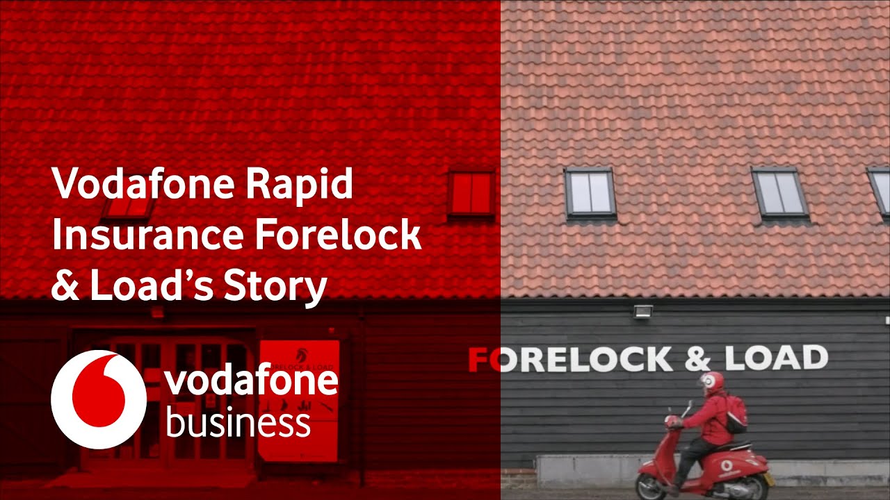 Vodafone Rapid Insurance, Forelock & Load’s Story | Vodafone Business UK