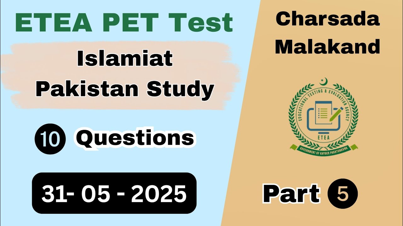 ETEA PET Test Charsada Nowshera Malakand 31-05-2025 Part 5