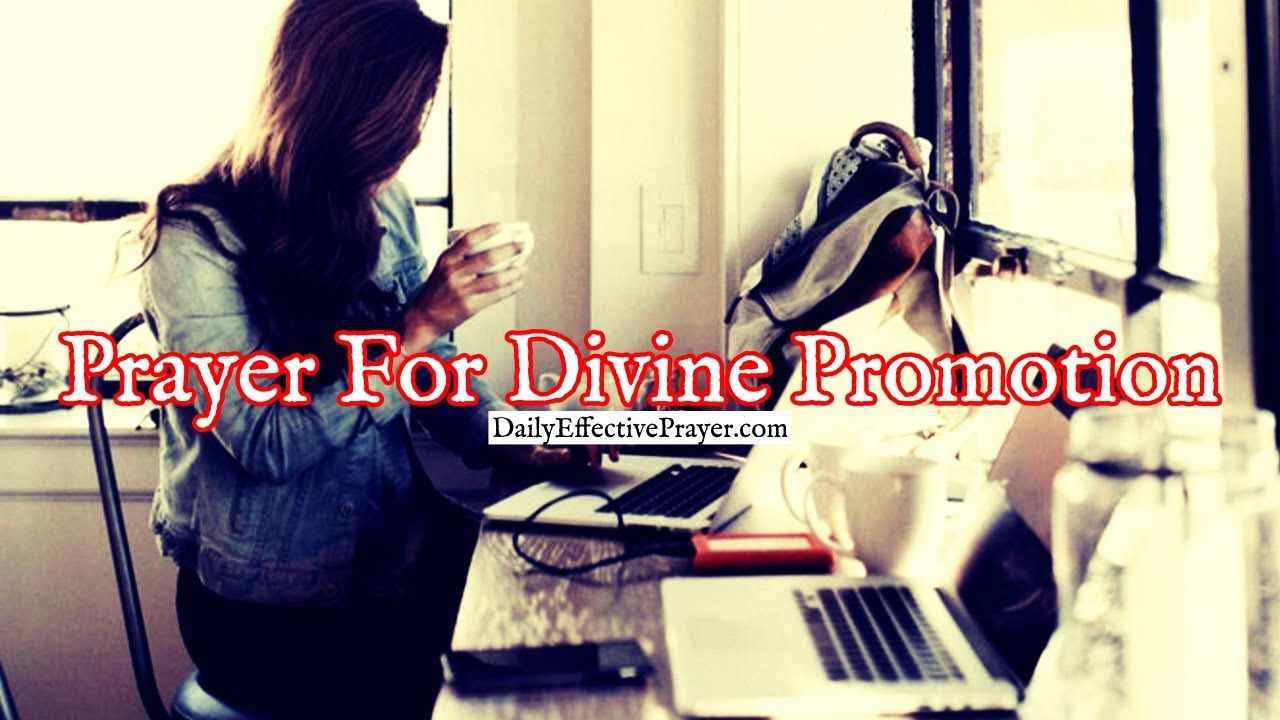 Prayer For Divine Promotion In Your Life | Short Prayer