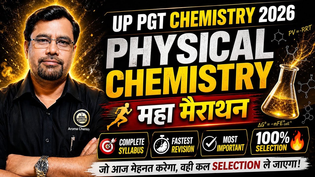 up pgt chemistry marathon 2026 | physical chemistry | tgt science | uk pgt | up pgt chemistry