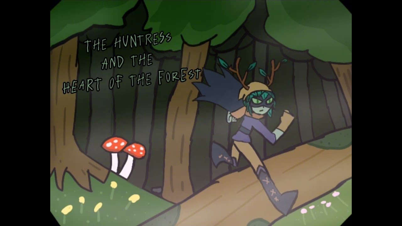 The Huntress and the Heart of the Forest By: E-F Pure💫 (Spilt Milk🥛) [💞Pure Valentine💞]