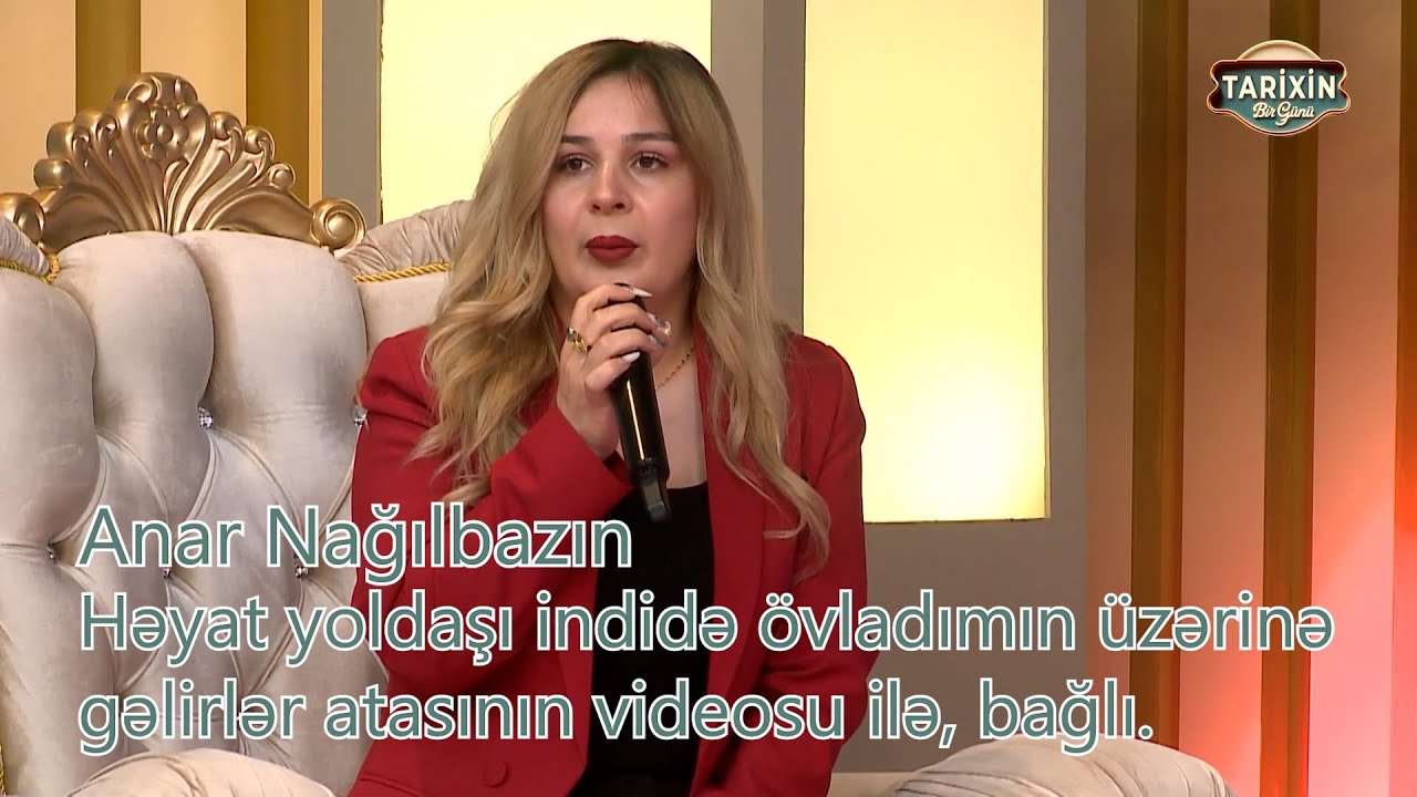 Anar Nağılbazın həyat yoldaşı indidə övladımın üzərinə gəlirlər atasının videosu ilə bağlı