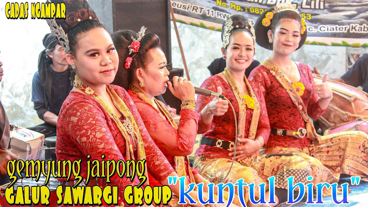 GEMYUNG JAIPONG || KUNTUL BIRU || GALUR SAWARGI ~ cadas ngampar kasomalang