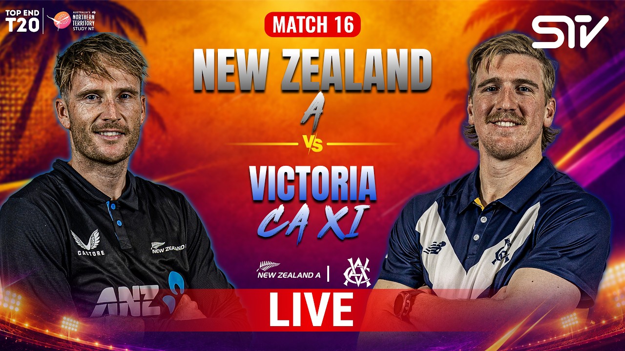 LIVE | New Zealand A vs Victoria CA XI | Top End 2026 | Match 16 | DXC | ZP1K