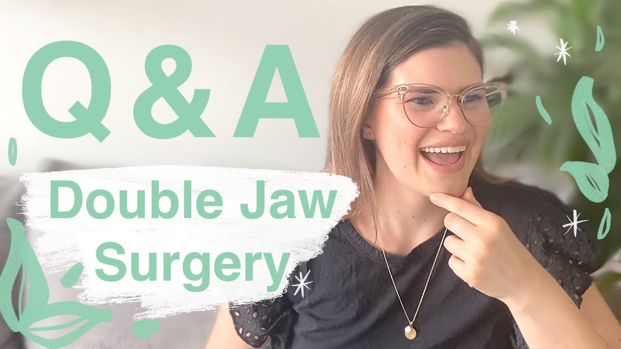 Double Jaw Surgery Q&A - Numbness, Pain, Cost and more!