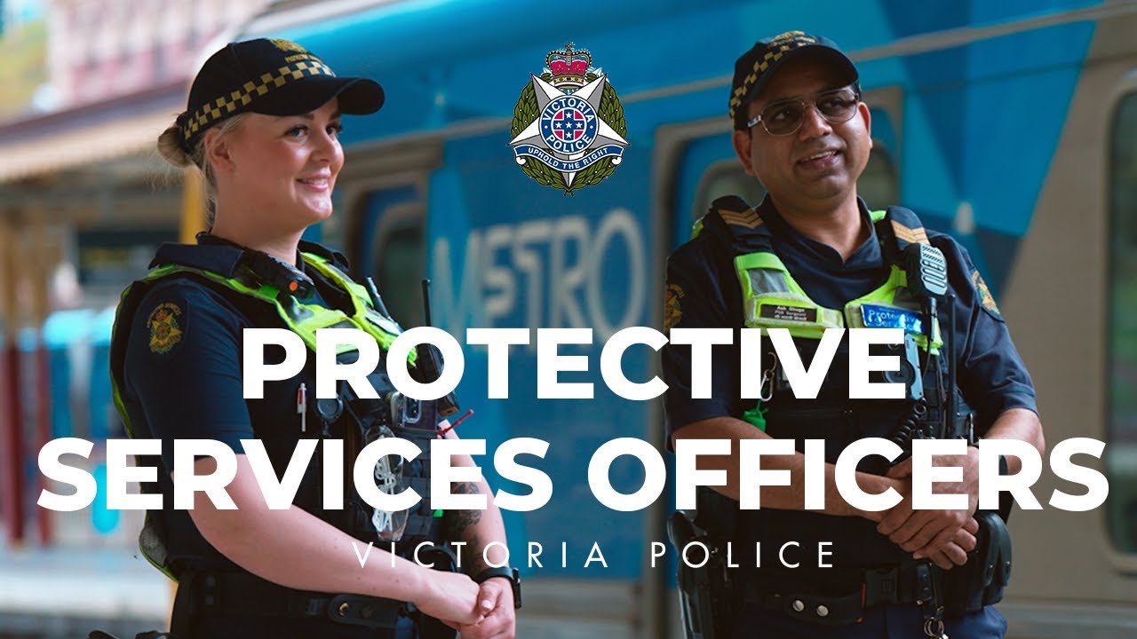 Protective Services Officers: Victoria Police