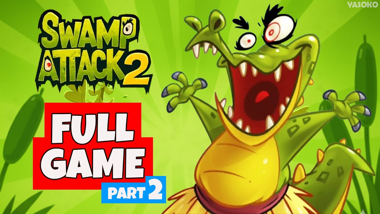 SWAMP ATTACK 2 – Full Game Walkthrough Part 2 (No Commentary, 1080p 60FPS) (Level 211-Level 410)