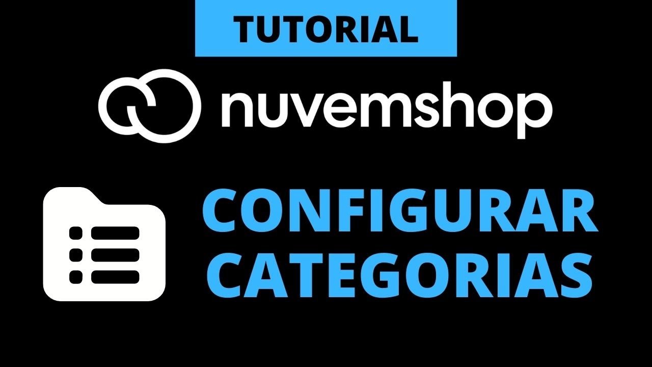 Criar e organizar as categorias da loja virtual Nuvemshop