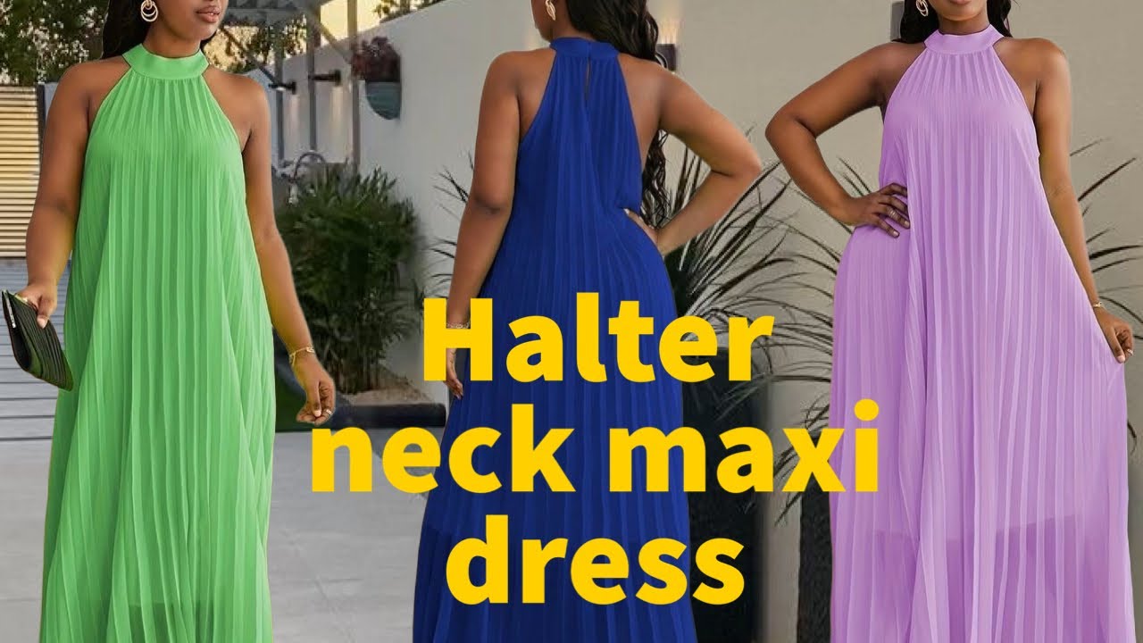 How to cut and sew a halter neck maxi dress/maxi dress/halter neck/Easy beginner&rsquo;s friendly tutorial