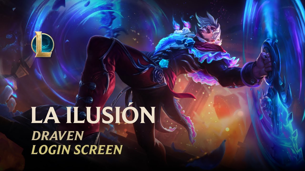 LA ILUSI&Oacute;N DRAVEN | LOGIN SCREEN - League of Legends