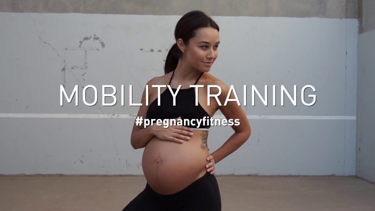 Pregnancy Fitness ** MOBILITY TRAINING ** 3rd Trimester