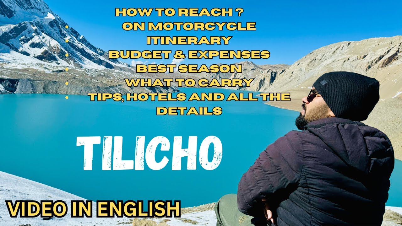 How To Reach TILICHO Lake ? Full DETAIL and GUIDE | EXPENSES ? 🤔 MANANG Motorcycle Ride | Budget ?