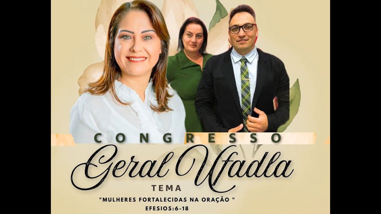 Live - CONGRESSO GERAL UFADLA - DOMINGO