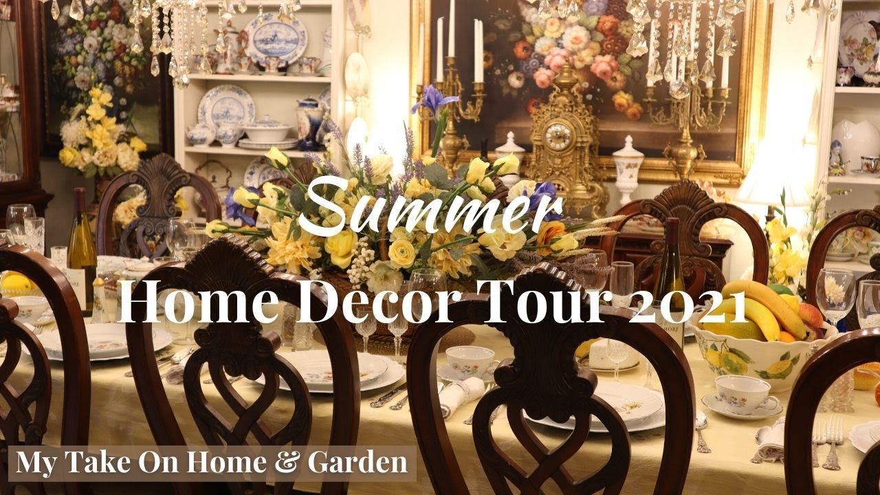 Summer Home Tour 2021!!!
