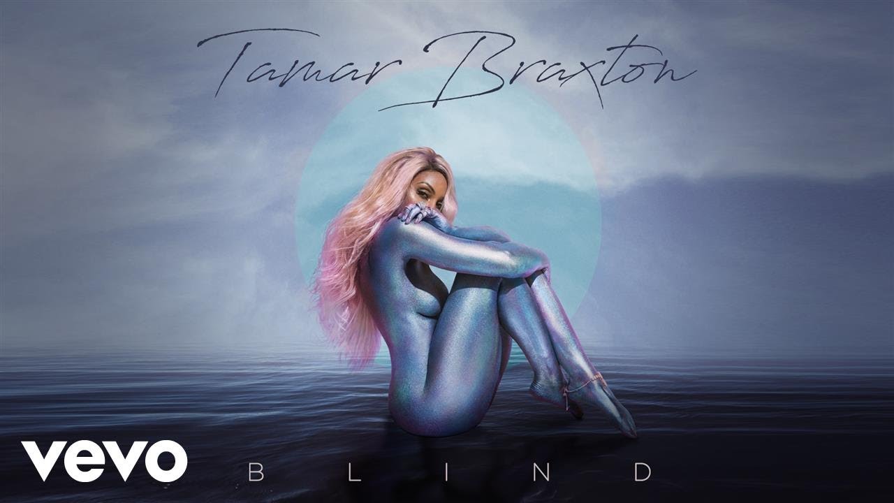 Tamar Braxton - Blind (Official Audio)
