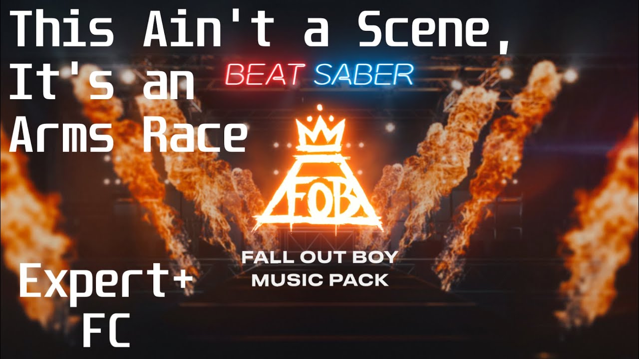 This Ain't a Scene, It's an Arms Race | Fall Out Boy DLC | Expert+ | FC