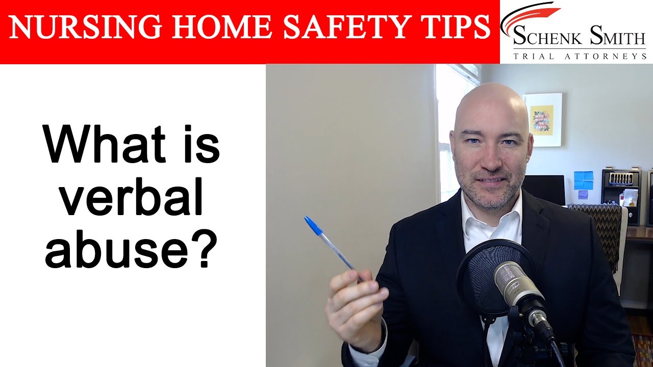 Nursing Home Safety Tip 132: What is verbal abuse?