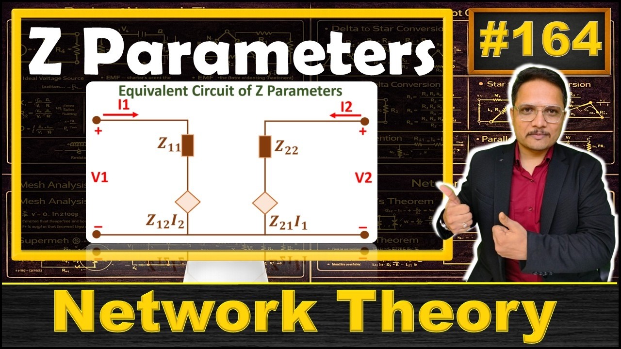 Z Parameters: Equations, Calculation, Equivalent Circuit, and Properties