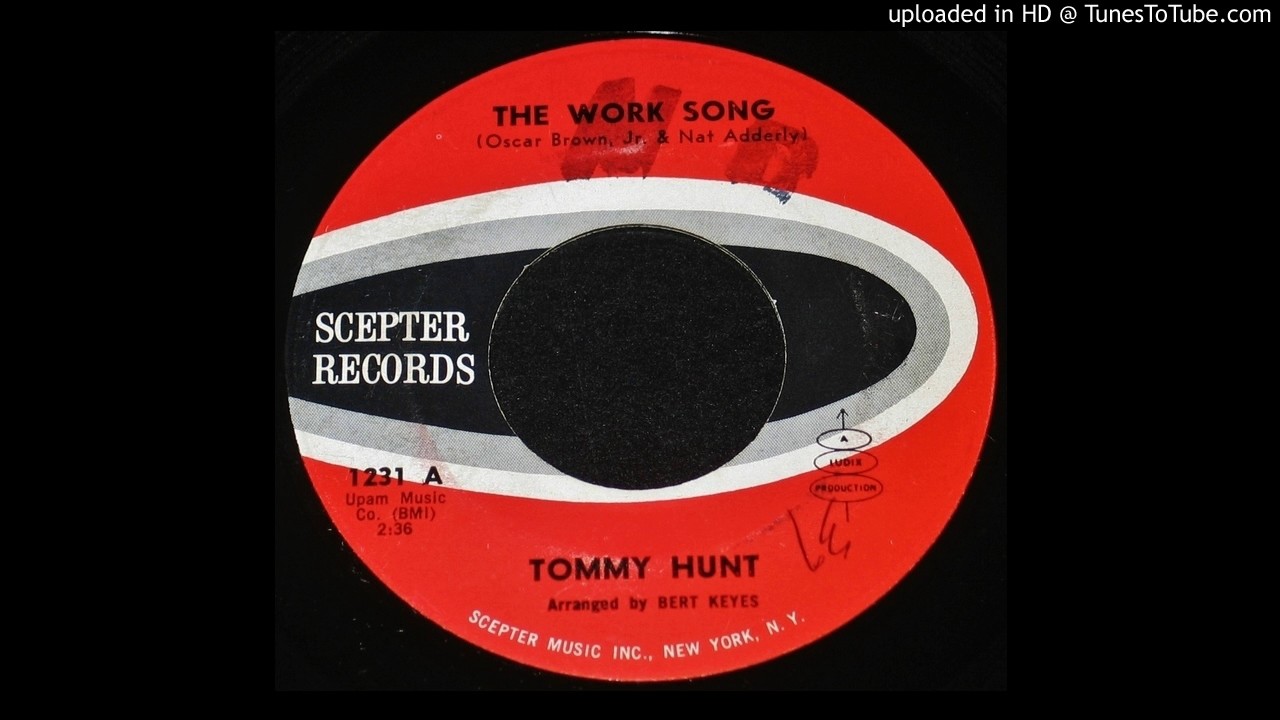 Tommy Hunt - The Work Song - 1962  Northern Soul