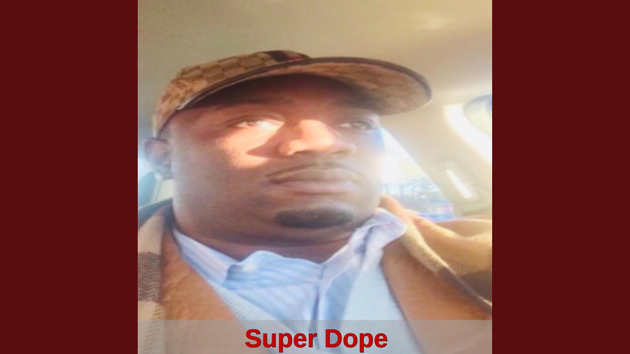 Super Dope