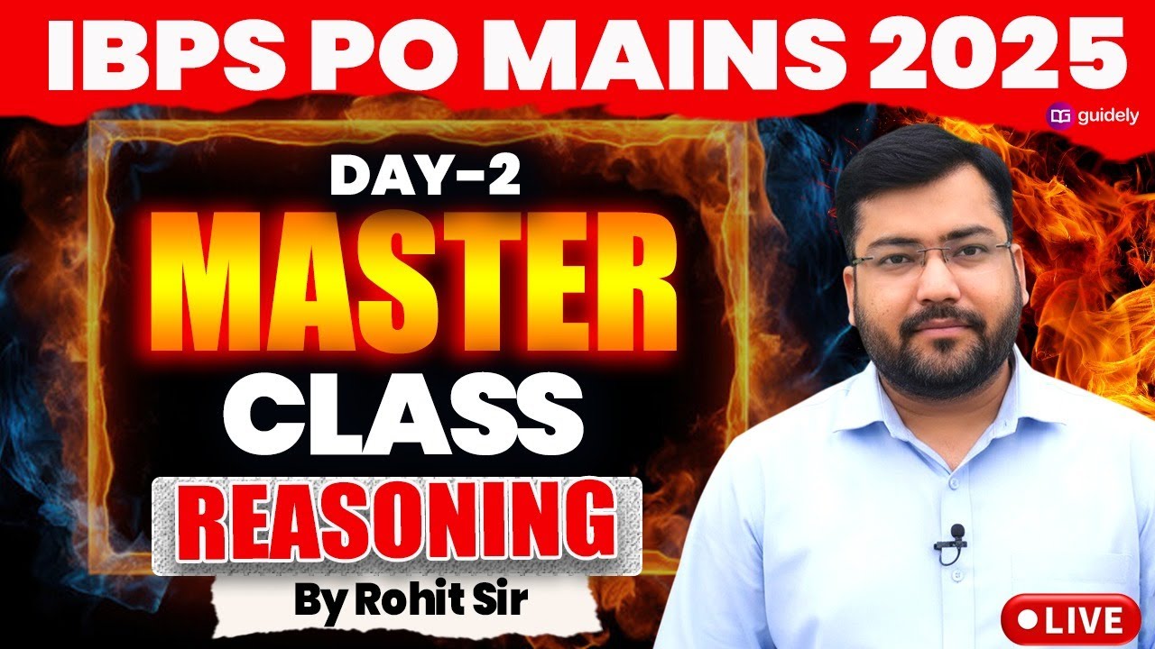 🔥 Reasoning Masterclass for IBPS PO Mains 2025 | High-Level Questions + Tricks | Rohit Sir