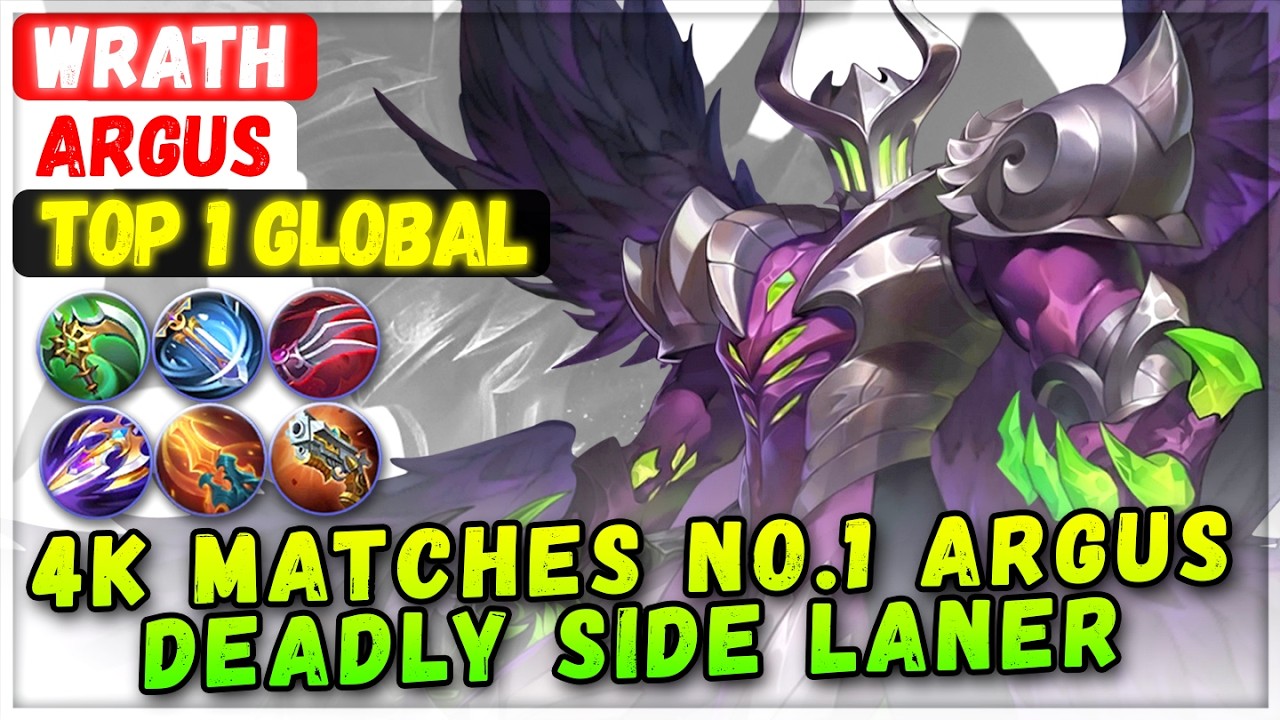 4K Matches No.1 Argus Deadly Side Laner [ Top 1 Global Argus ] Wrath - Mobile Legends Build