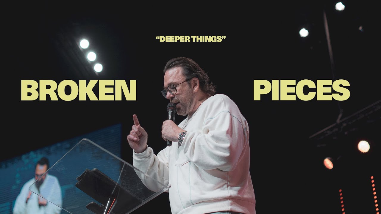 Broken Pieces | Apostle Jim Raley