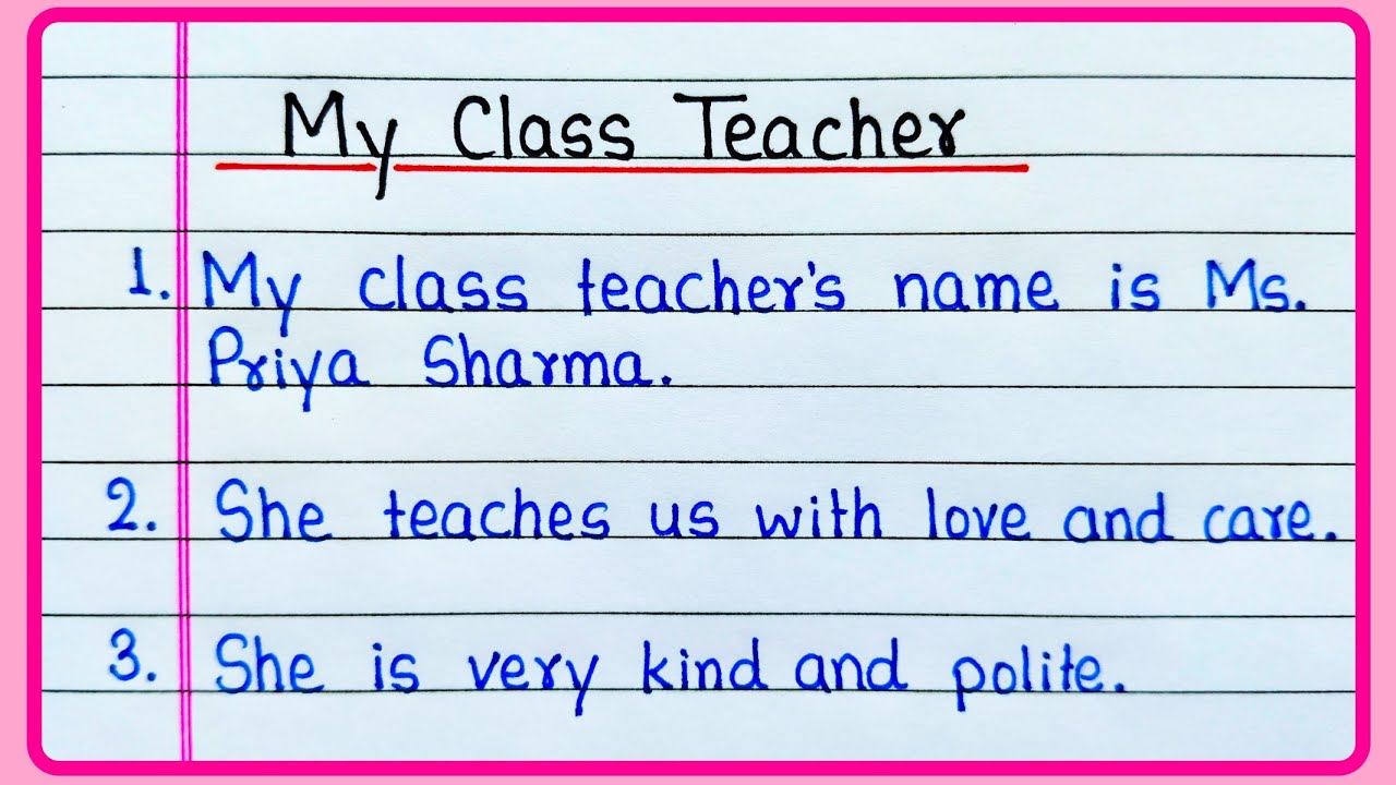 10 lines on My class teacher | My class teacher essay in English 10 lines | My class teacher