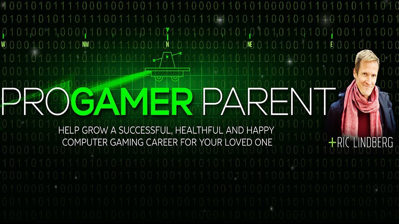 Welcome to Pro Gamer Parent