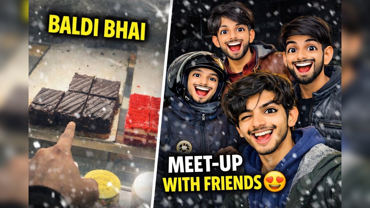 Friends Meet-Up 😍 | Baldi Bhai Cake Try Kiya | Night Vibes