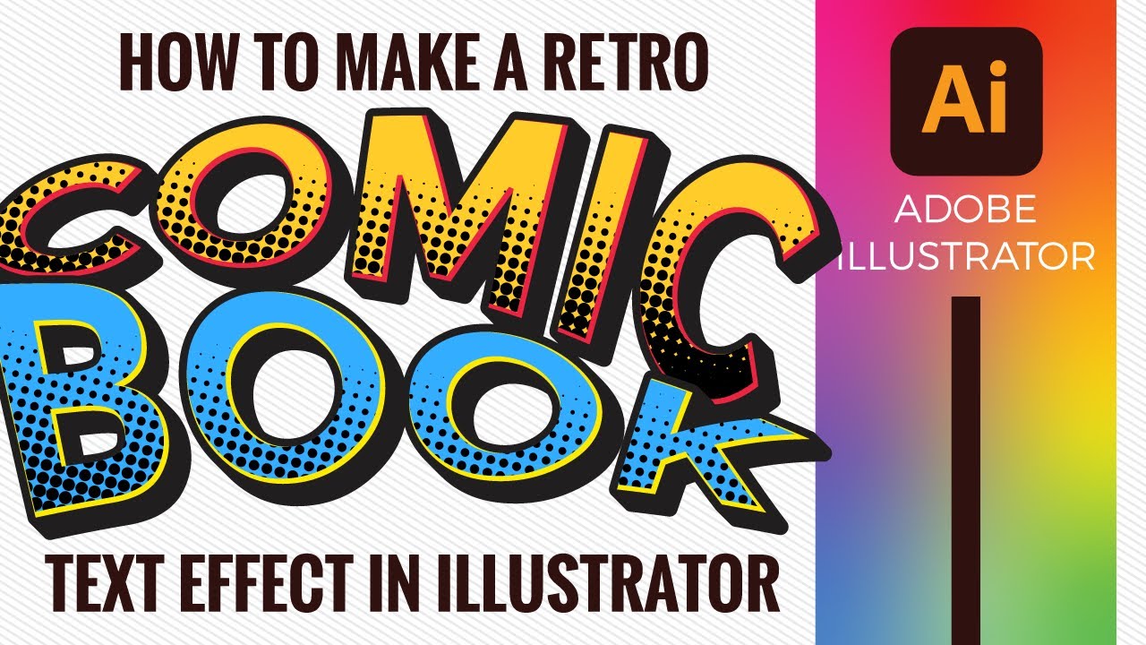 How to make a retro comic book text effect in Adobe Illustrator