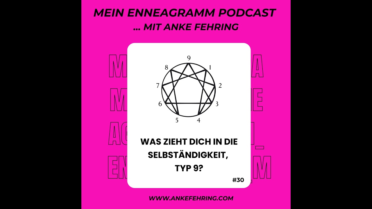 #30 Was zieht Dich in die Selbständigkeit, Typ 9 (Vermittler*in)?